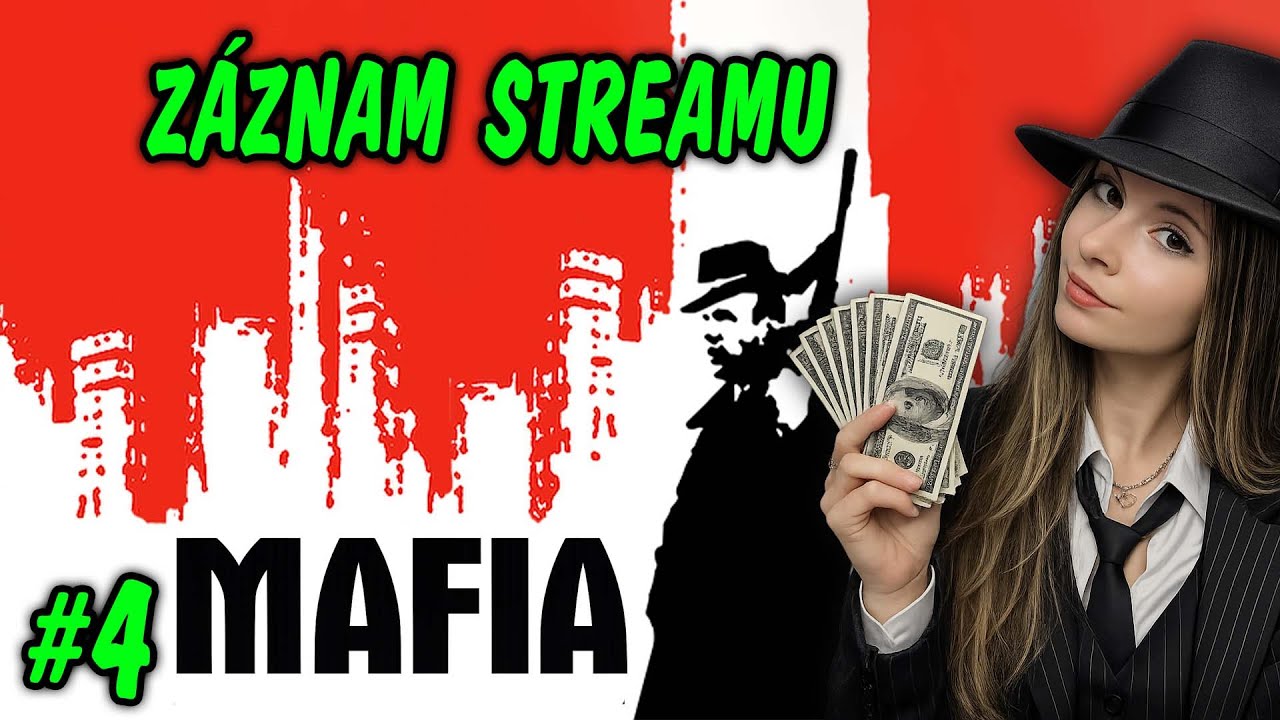 🎥 Záznam streamu | Mafia 1 Classic (#4)