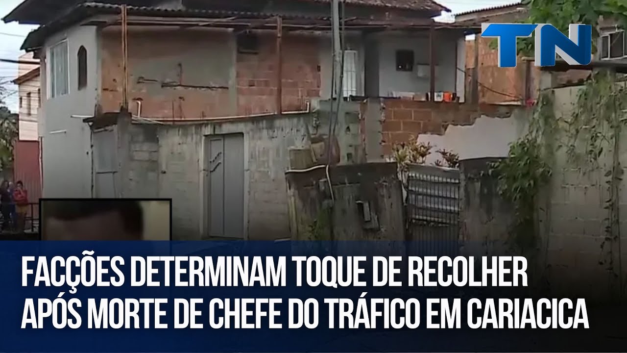 Facções determinam toque de recolher após morte de chefe do tráfico em Cariacica