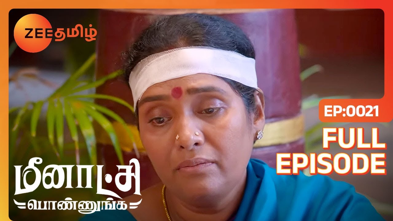 Sakthi கிட்ட உண்மையை மறைச்சிட்டாங்களா | Meenakshi Ponnunga | Full Ep 21 | Zee Tamil | 29 Aug 22
