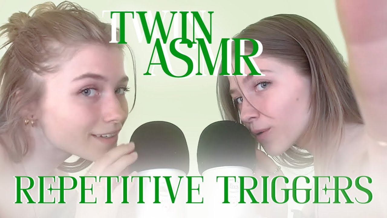 [ASMR] Twin Triggers To Calm And Soothe You 💚