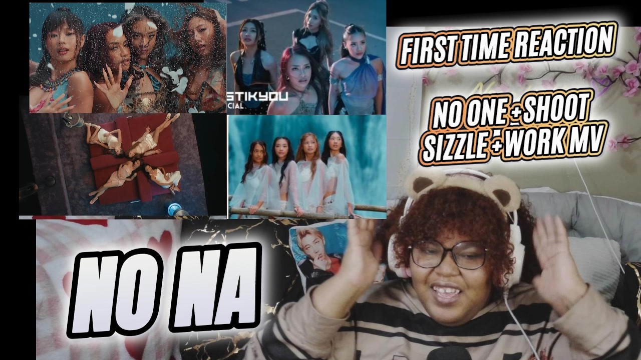 WHO IS NO NA?!? WHY DID NOBODY WARN ME?! FIRST TIME Reaction | No One, SHOOT, SIZZLE & WORK MV