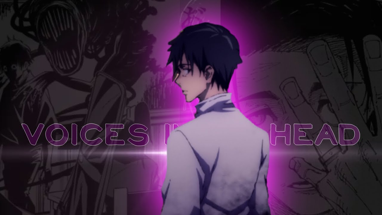 Yuta Okkotsu「AMV」Voices in My Head