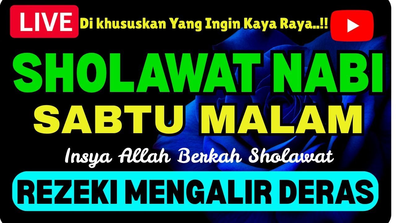 SHOLAWAT PENARIK REZEKI PALING DAHSYAT, Sholawat Nabi Muhammad SAW, SALAWAT JIBRIL PALING MERDU