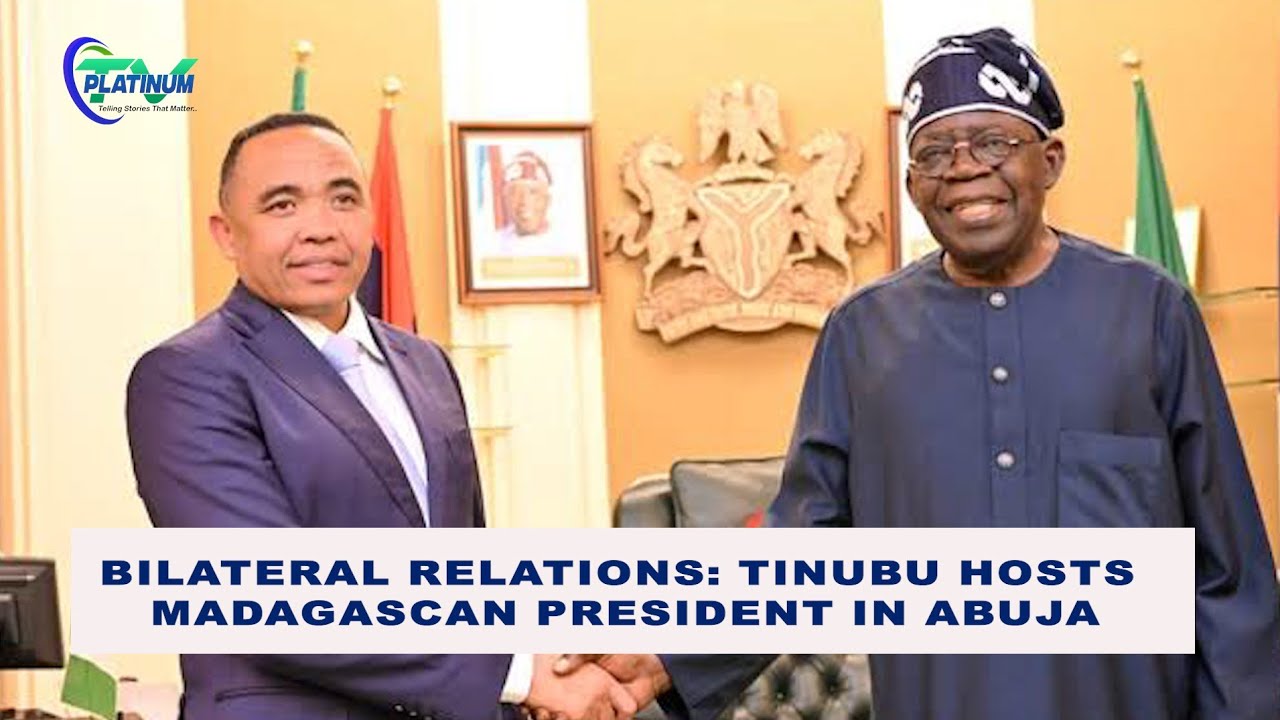 Bilateral Relations: Tinubu Hosts Madagascan President in Abuja