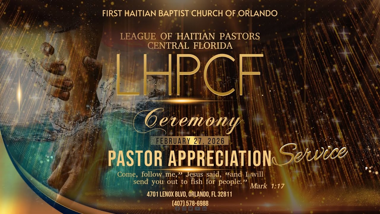 Pastors Appreciation Celebration & Service 2026 • First Haitian Baptist Church • LHPCH