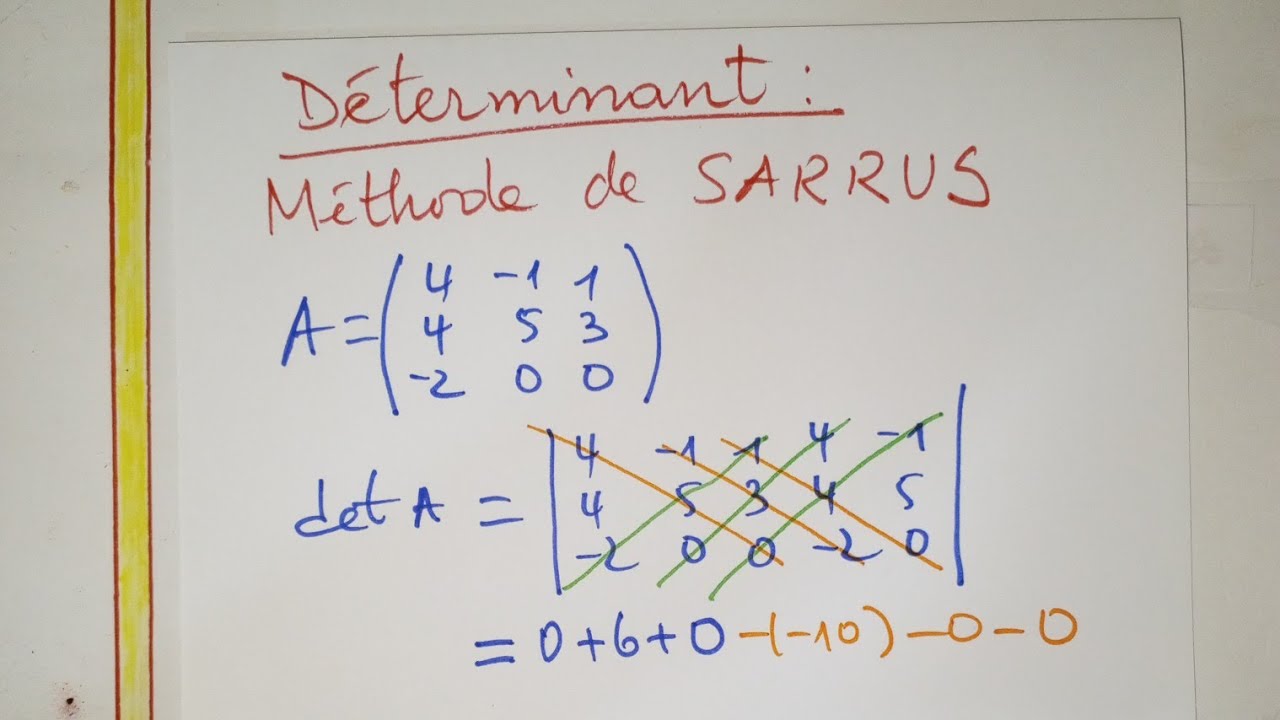 ♦️♦️DÉTERMINANT MÉTHODE DE SARRUS Calculer le déterminant d'une matrice d'ordre 3 déterminant sarrus