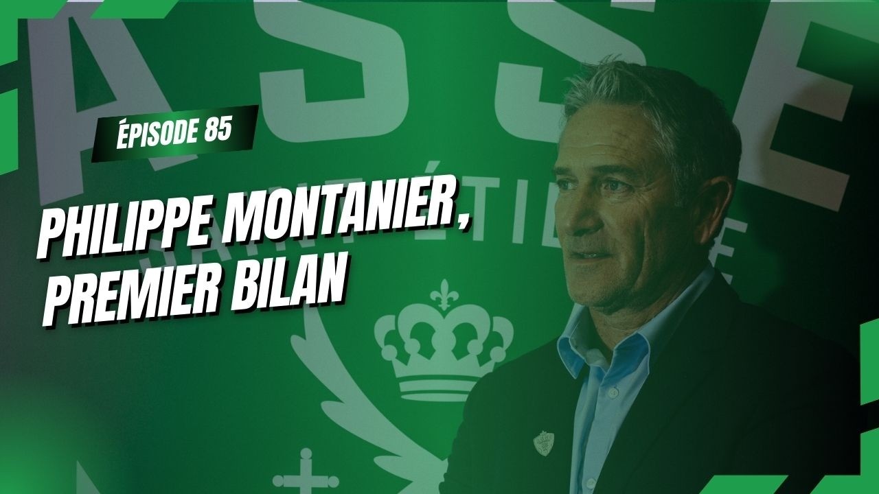 Objectif montée : premier bilan pour Philippe Montanier à l'AS Saint-Étienne