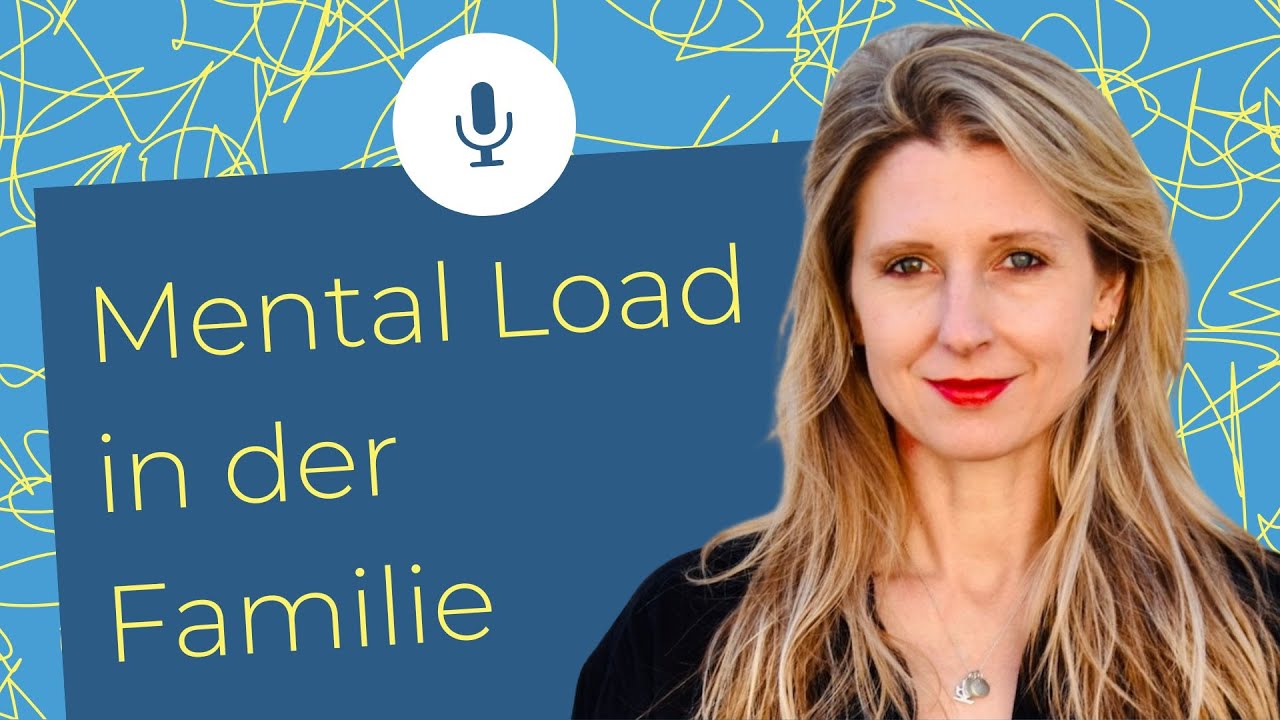 Mental Load in der Familie | Podcast 