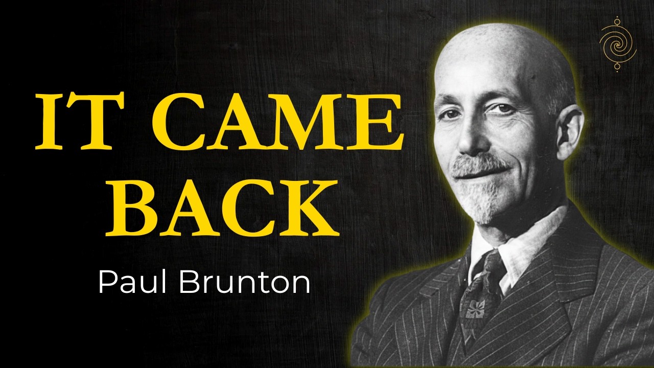 You Don’t Wake Up as Yourself... It Happens After | Paul Brunton