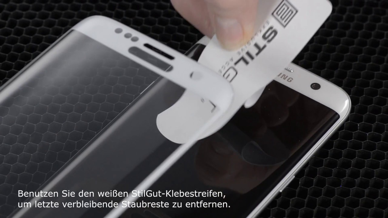 StilGut Installationsanleitung Panzerglas 3D curved Samsung Galaxy S7 (edge)