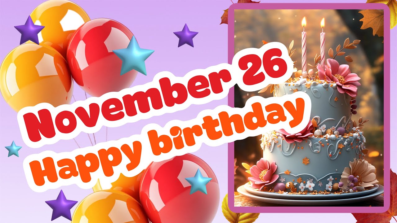 26 November Best Happy Birthday Song | Happy Birthday WhatsApp Status | Celebration Avenue