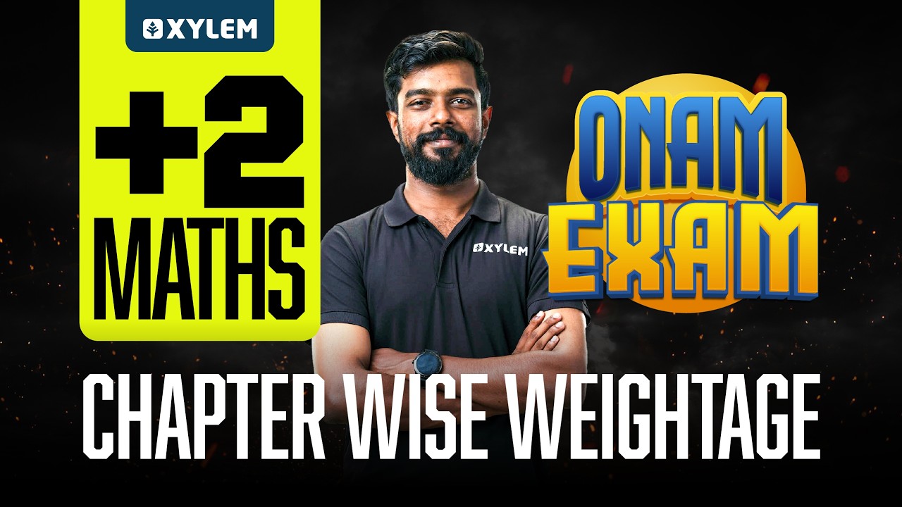 Plus Two Maths | Onam Exam - Chapter Wise Weightage  | Xylem Plus Two
