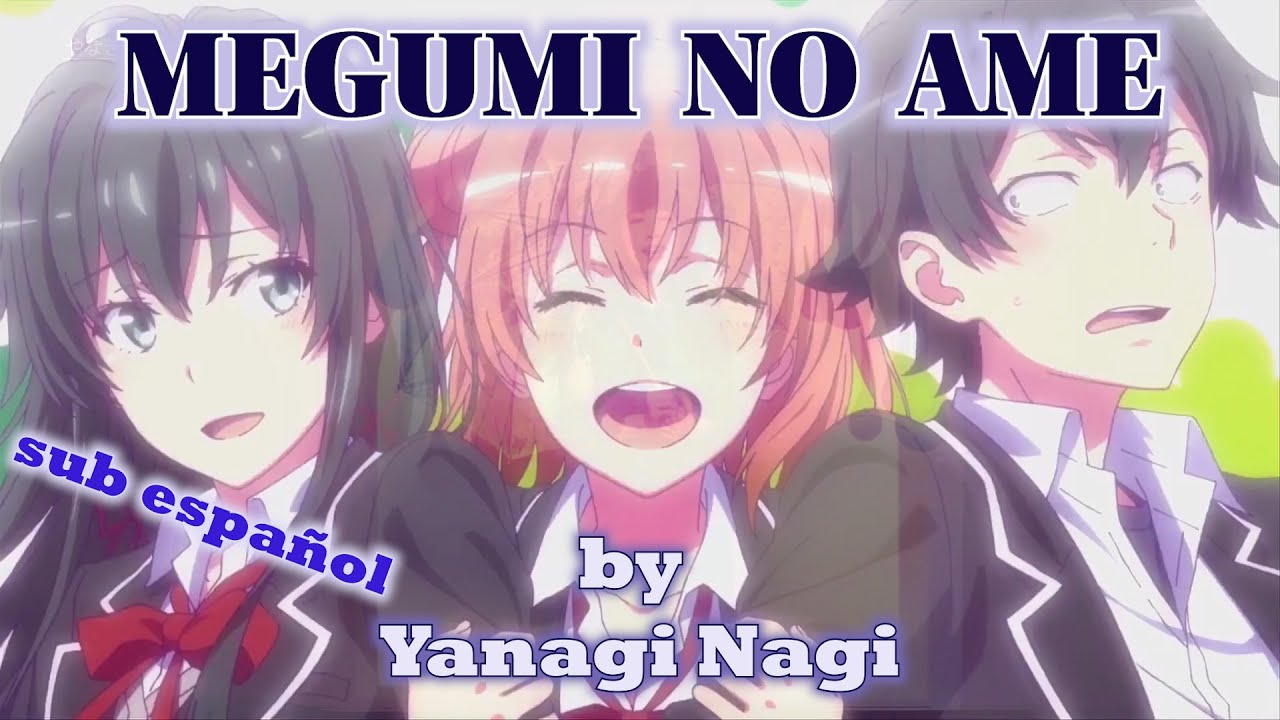 Oregairu Season 3 Opening Full (Lyrics + Sub Español) | 