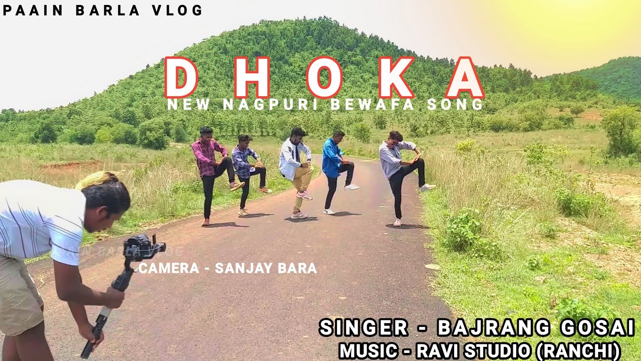NEW VLOG || DHOKA || VLOG#10 || NEW NAGPURI SONG || PAAIN BARLA VLOG #nagpuri #newnagpurivideo
