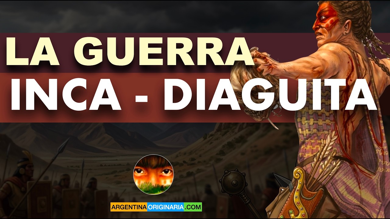 29. El Arte de la Guerra Diaguita. Cómo enfrentaron a incas y españoles: estrategias y resistencia.