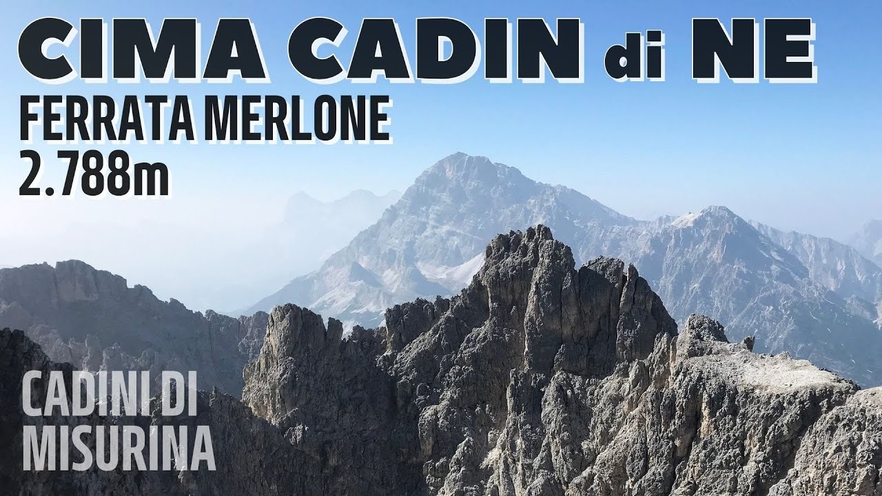 FERRATA MERLONE a Cima Cadin di Nord-Est (2.788m) | CADINI DI MISURINA - Dolomiti UNESCO