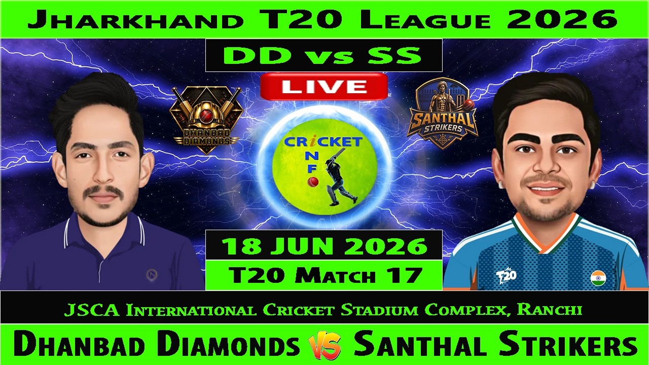 Dhanbad Diamonds vs Santhal Strikers | DD vs SS | 17th Match of Jharkhand T20 League 2026 | SS vs DD