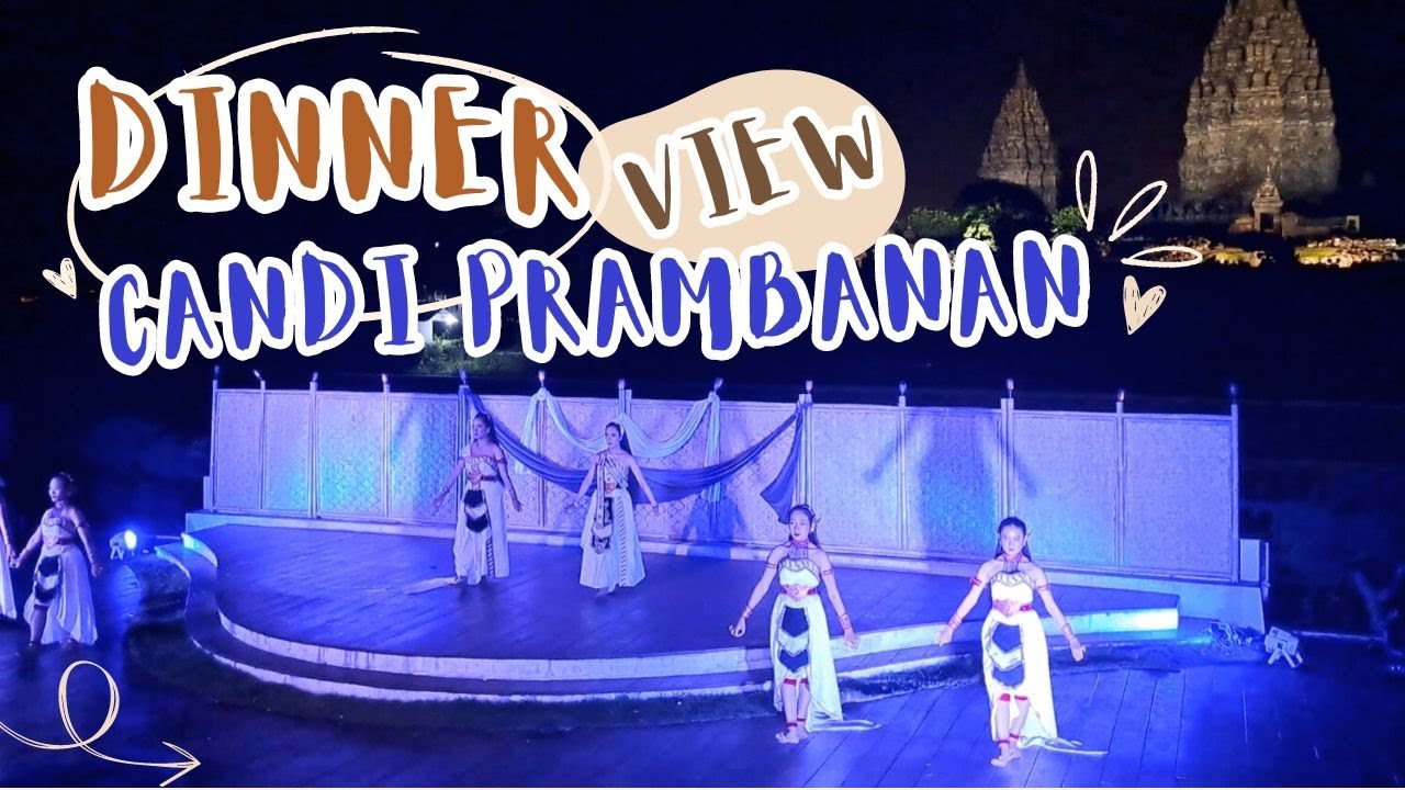 NONTON SHINTA OBONG DAN DINNER DI CANDI PRAMBANAN #candiprambanan #pesonajogja