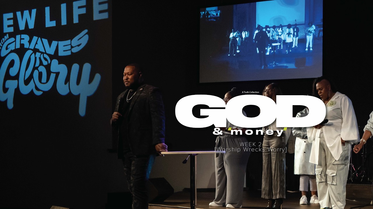 Worship Wrecks Worry | New Life | Pastor Bryan Powe