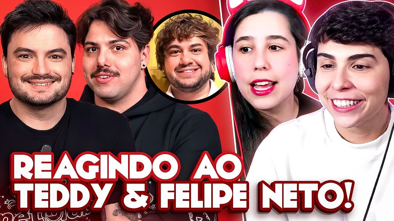 REAGINDO AO BRINO COM O T3DDY E FELIPE NETO!
