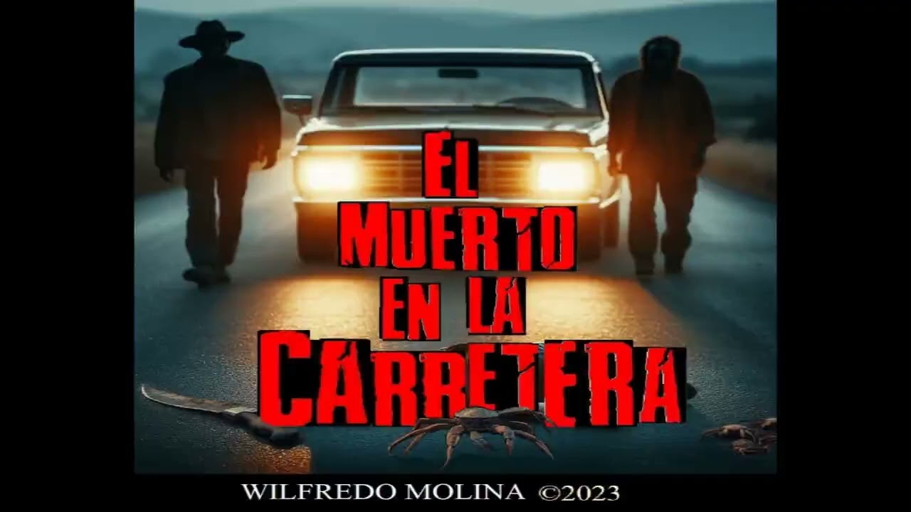 EN EL RÍO DE LA MEMORIA: EL MUERTO EN LA CARRETERA