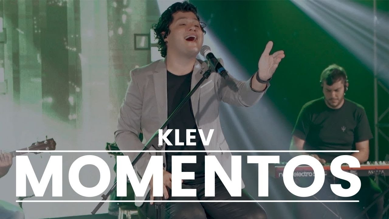 Klev - Momentos | Ac&uacute;stico Live - Melhores Momentos