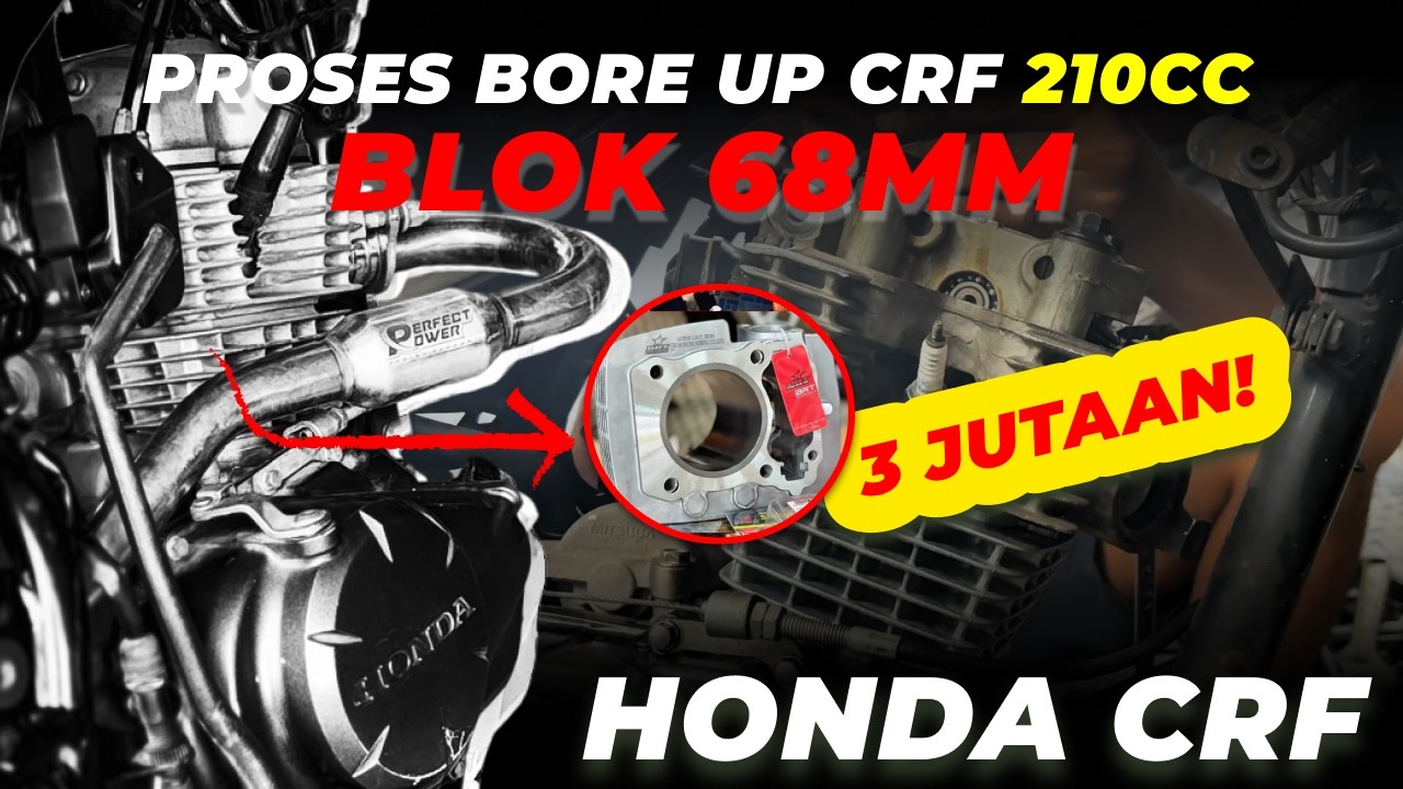 PROSES PEMASANGAN PAKET BORE UP CRF 210CC DANA 3 JUTAAN DI HONDA CRF !!
