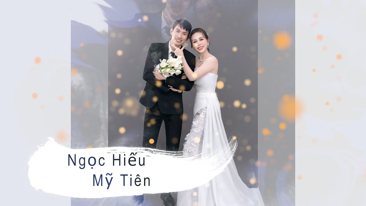 Wedding Ngọc Hiếu & Mỹ Tiên 4k
