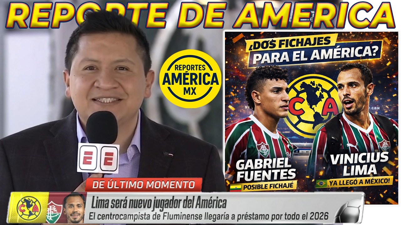Reporte de America: BOMBA! Vinicius LIMA NUEVO Jugador | Gabriel Fuentes CERCA de COAPA