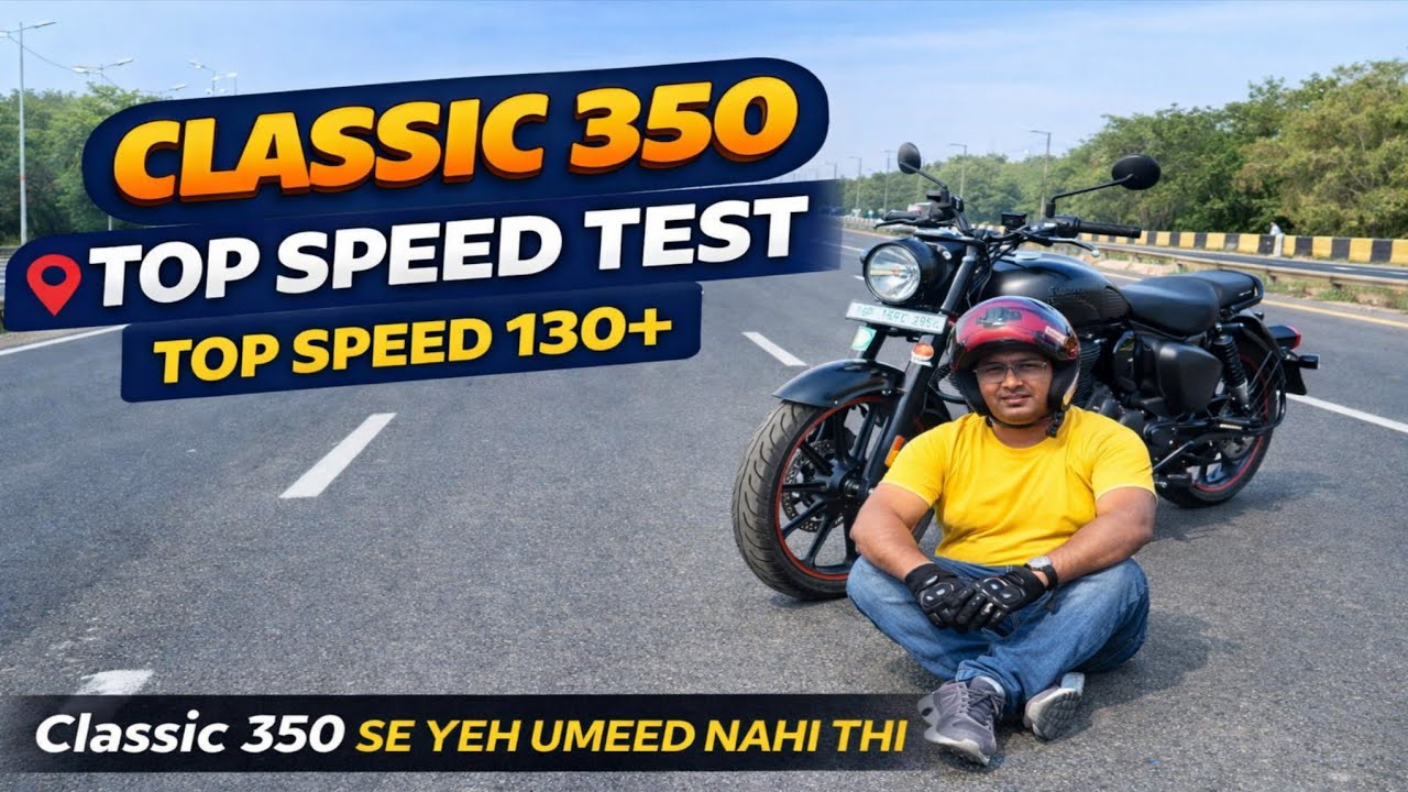Classic 350 Top Speed Test 🔥 130+ km/h? | Shocked 😳 सच क्या है? |  Top Speed Reveal | Throttle Rider