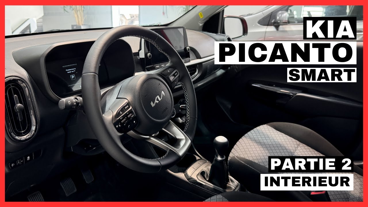 KIA PICANTO SMART | Partie 2 : Intérieur | Hyundai grand i10, prends garde à toi !