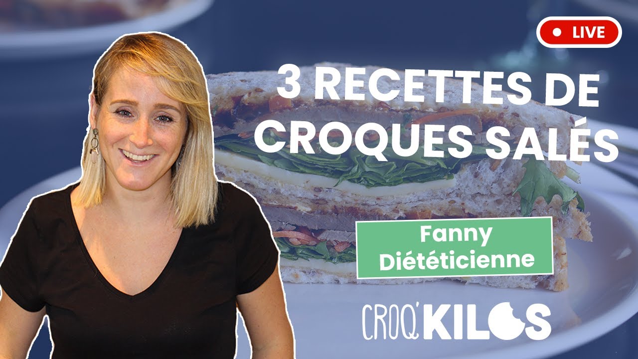3 recettes de croques salés Croq'Kilos