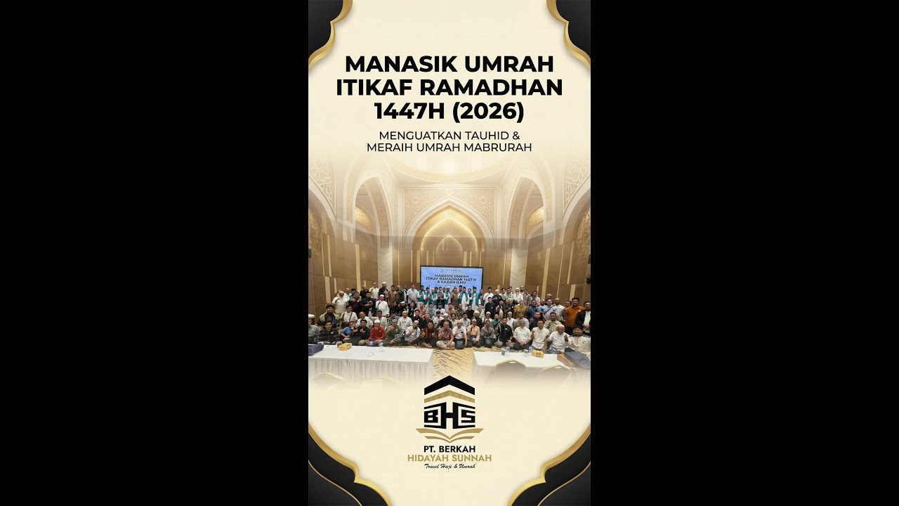 🕋 𝐌𝐀𝐍𝐀𝐒𝐈𝐊 𝐔𝐌𝐑𝐀𝐇 𝐔𝐦𝐫𝐚𝐡 𝐈'𝐭𝐢𝐤𝐚𝐟 𝐑𝐚𝐦𝐚𝐝𝐡𝐚𝐧 𝟏𝟒𝟒𝟕 𝐇 (𝟐𝟎𝟐𝟔) - 