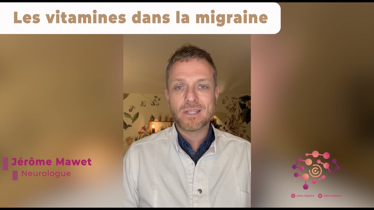 Les vitamines dans la migraine