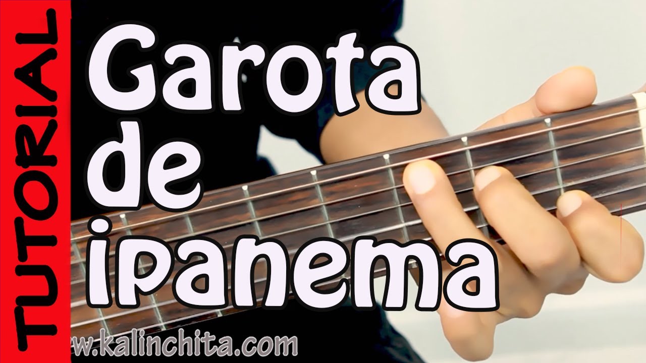 GAROTA DE IPANEMA - Guitarra TUTORIAL - ritmo de bossa