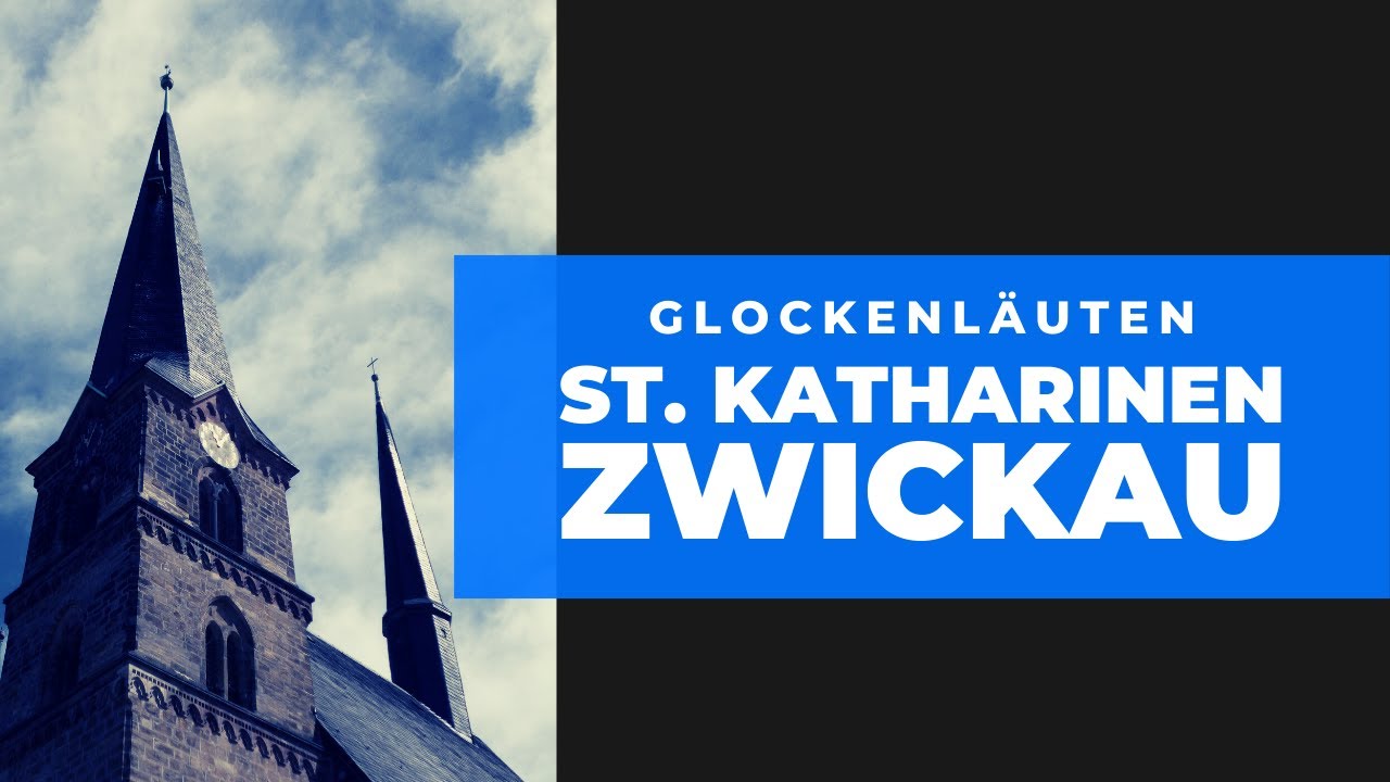 Geläut von St. Katharinen in Zwickau
