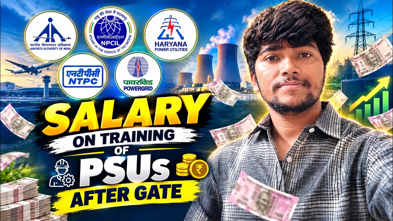 PSU Training Salary Revealed! | After GATE | AAI, NTPC, NPCIL & More