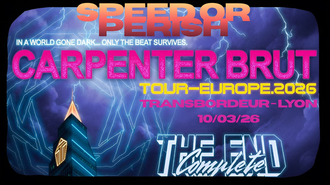 Carpenter Brut | Speed or Perish | Live @ Transbordeur, Lyon | 10/03/26