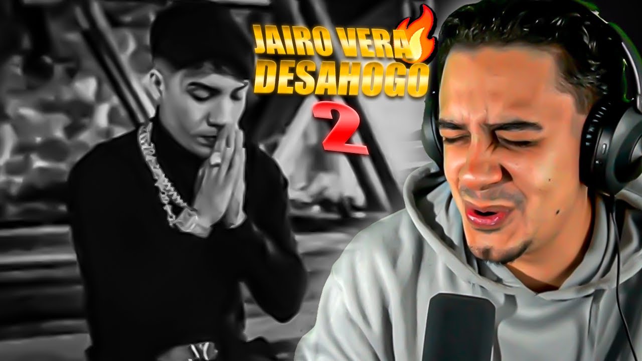 VOLVIÓ JAIRO VERA 🔥 ( ME VUELVO LOCO ) REACCION A JAIRO VERA - DESAHOGO 2 (PROD. AG DADDY)