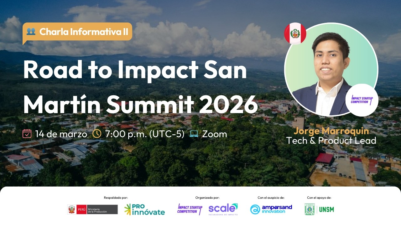 Charla Informativa II: Road to Impact San Martín Summit