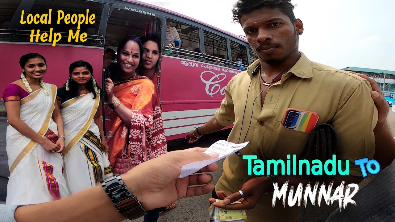 TamilNadu To Munnar With Local People || তামিলনাড়ুর লোকাল মানুষদের সাথে চায়ের দেশ মুনার ভ্রমণ..