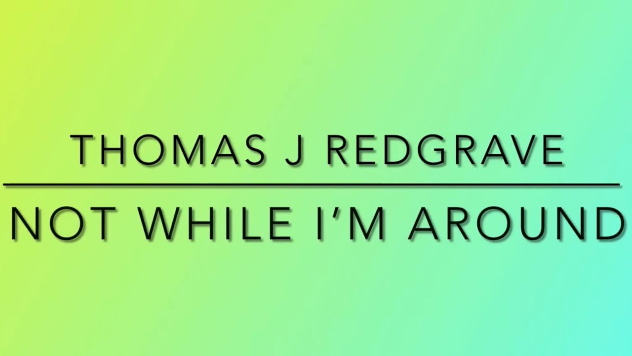 Thomas J Redgrave - “Not While I’m Around” - Sweeney Todd (2023)