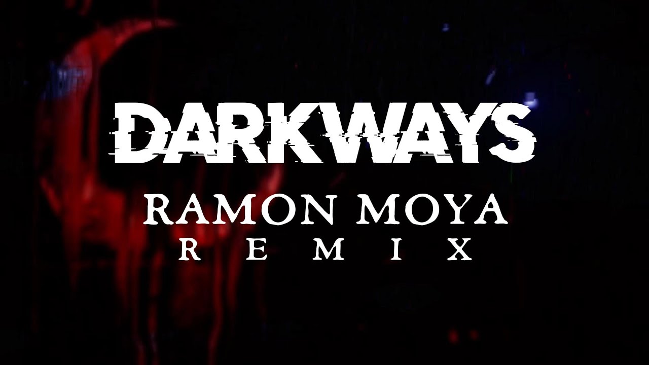 Darkways - I Like the Night (and the night likes me) [Ramon Moya Remix]