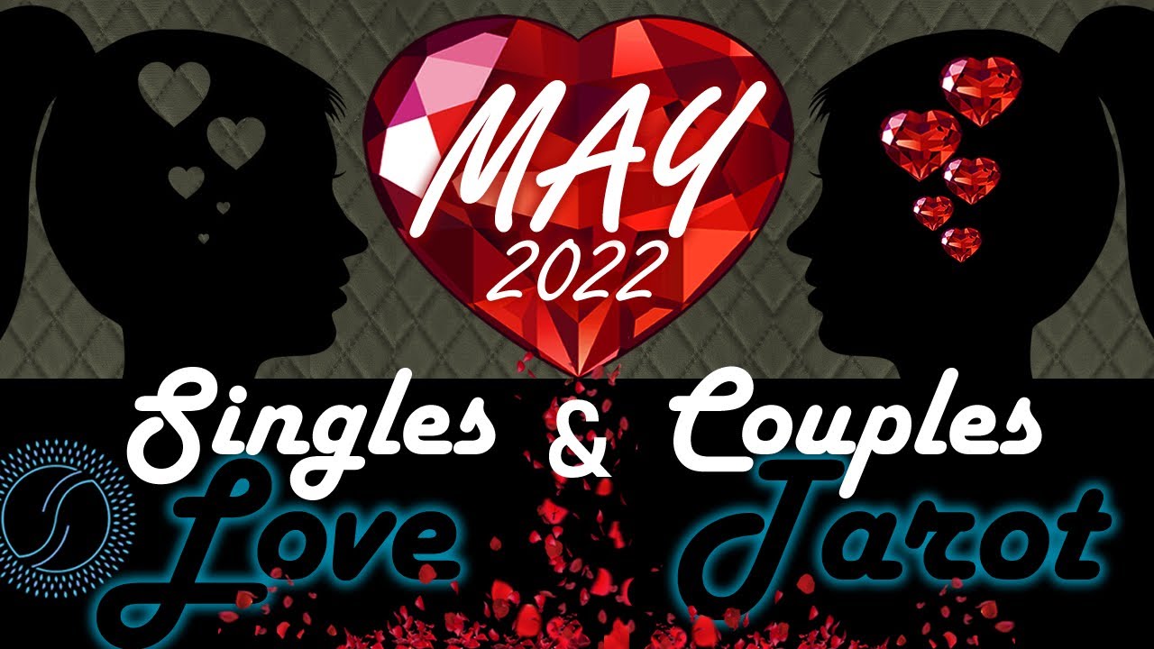 Aries May 2022 Singles & Couples Love Tarot - Modern Psychic Reading by Scott Sagent