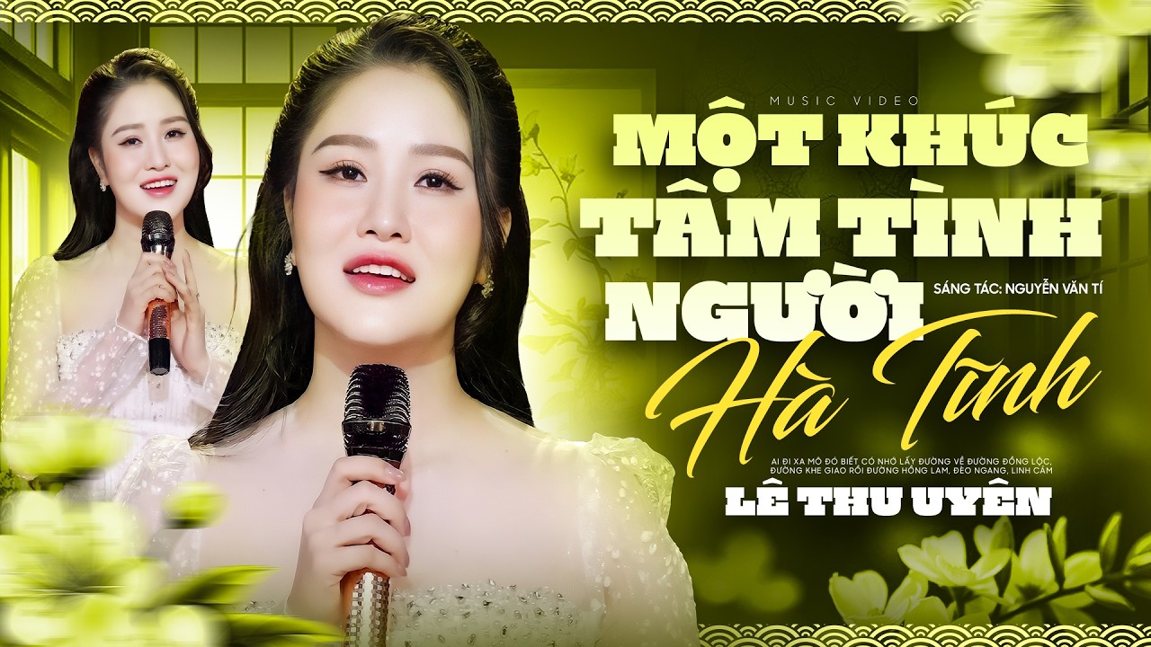 Một Khúc Tâm Tình Người Hà Tĩnh - Lê Thu Uyên | Dân Ca Xứ Nghệ Cực Ngọt