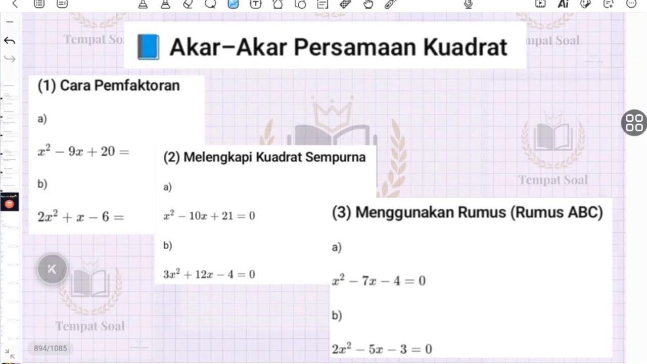 SOAL AKAR PERSAMAAN KUADRAT CARA PEMFAKTORAN, KUADRAT SEMPURNA, RUMUS ABC