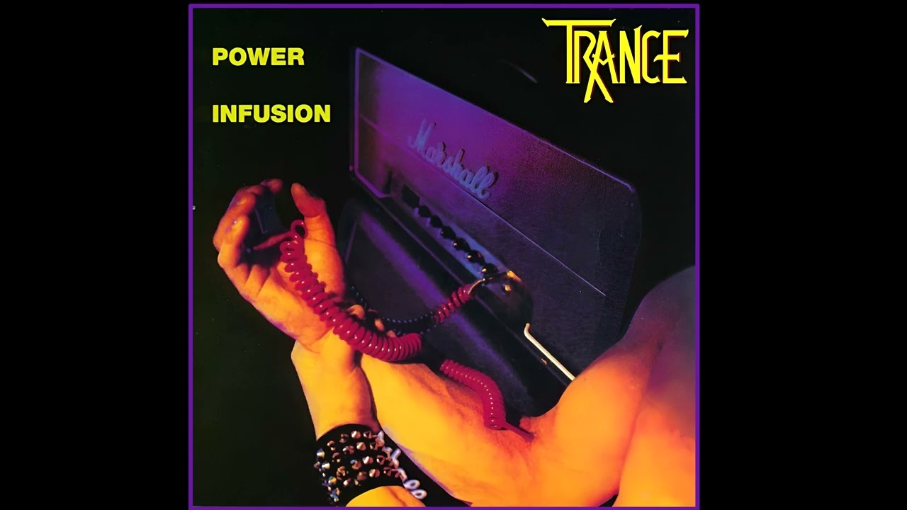 Trance &ndash; Power Infusion (1983 Full Album) _ Remastered 2023
