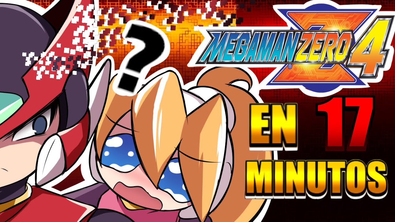 MEGAMAN ZERO 4 (ANIMADO Y RESUMIDO 17 MINUTOS)
