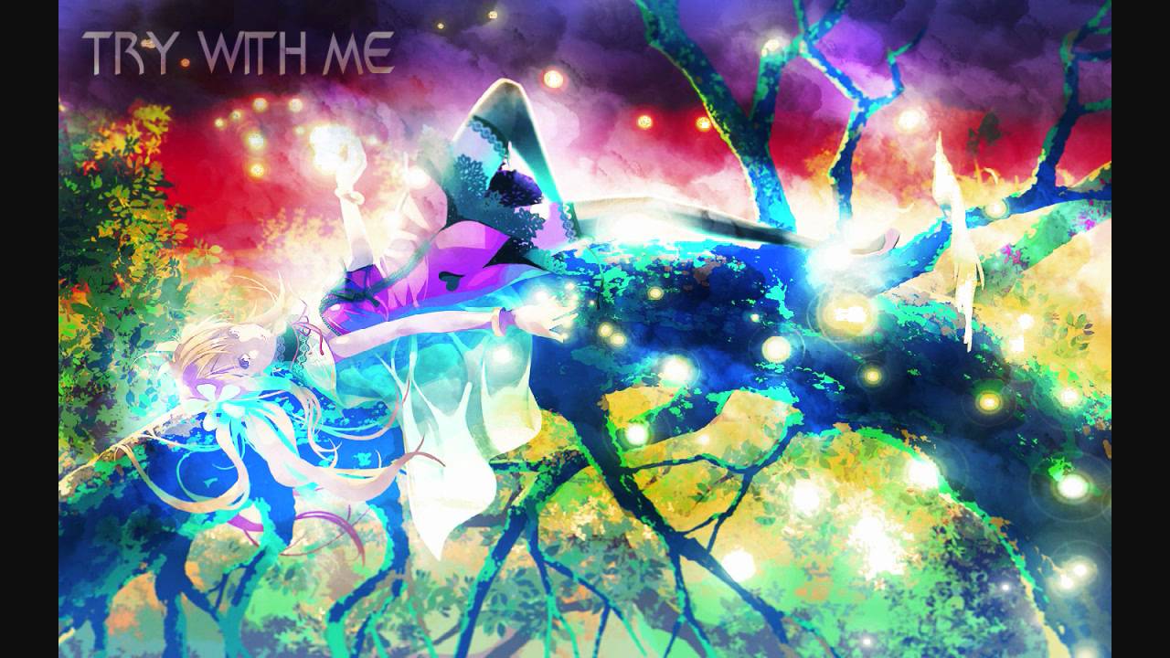 Nightcore - Try with me