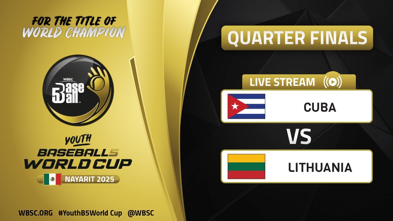 Cuba vs Lithuania | Quarter Finals | WBSC Youth Baseball5 World Cup